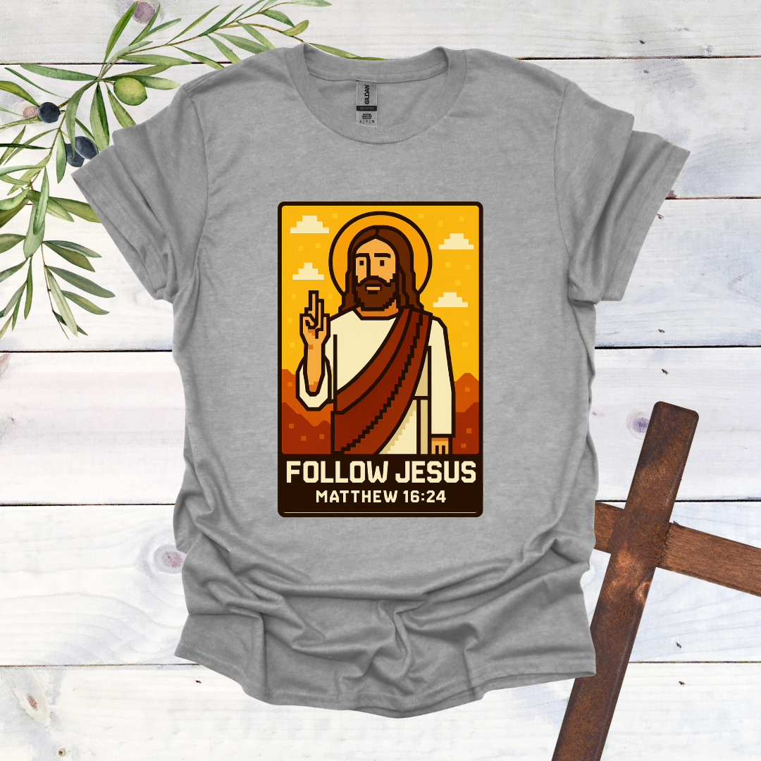 Follow Jesus T-Shirt