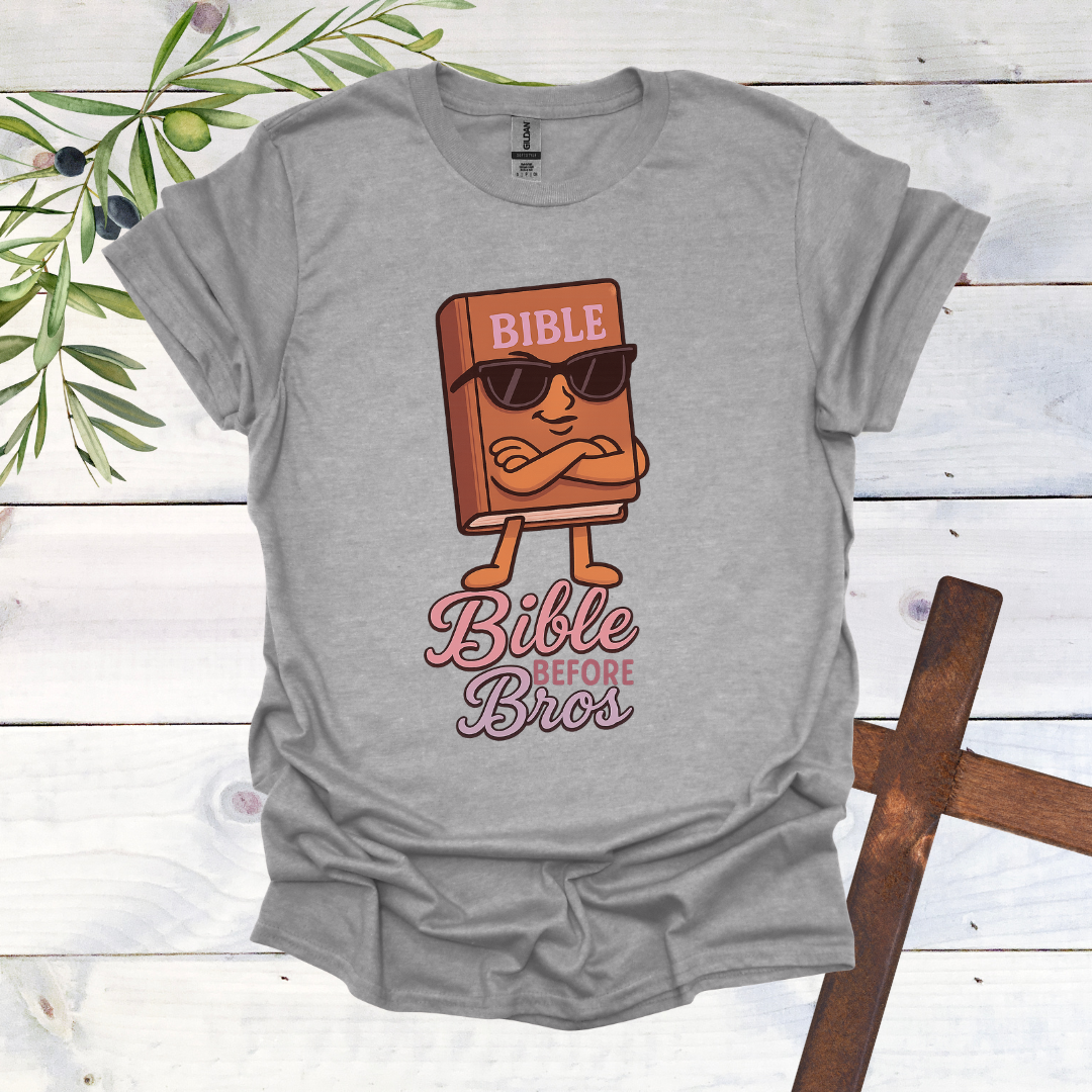 Bible Before Bros T-Shirt