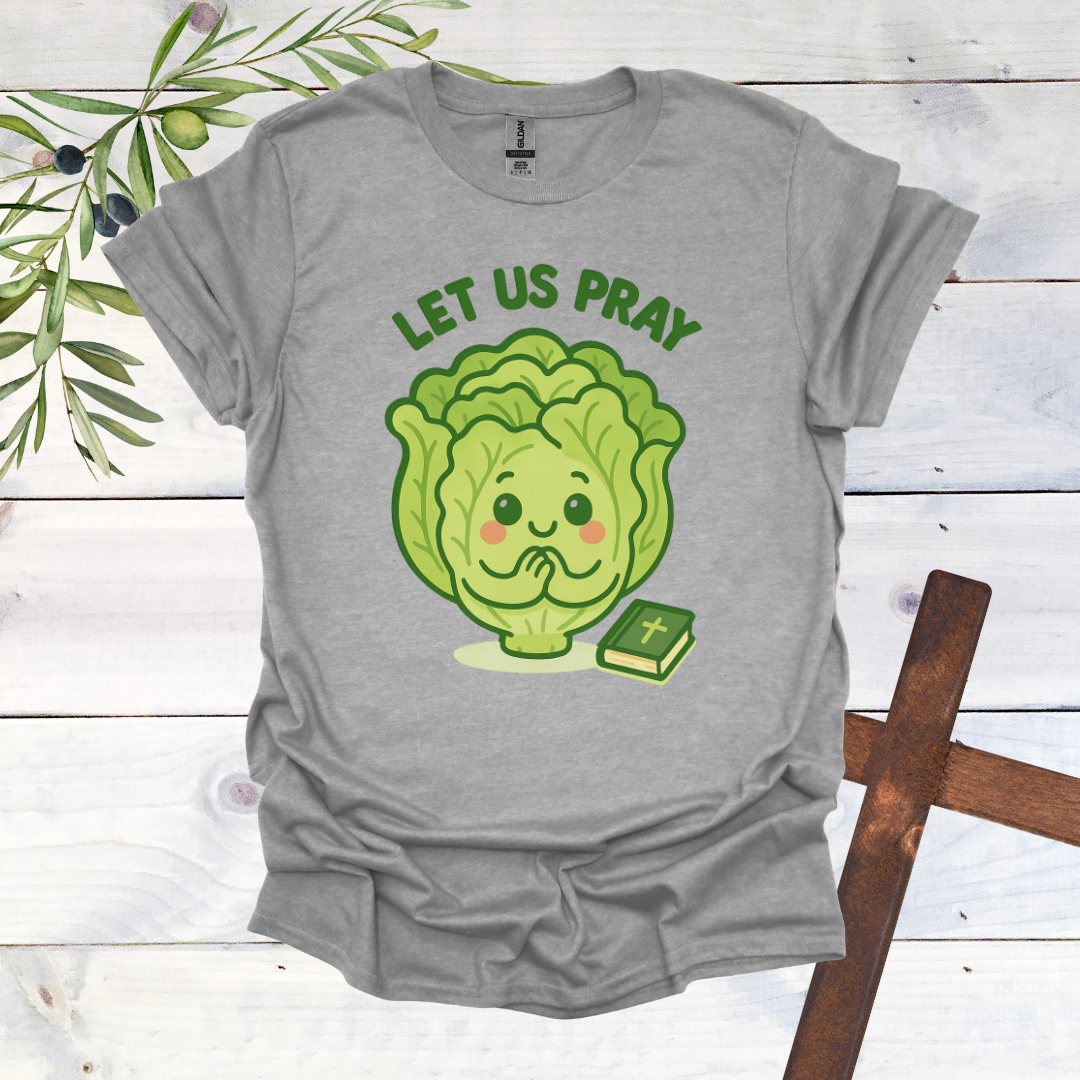 Lettuce Pray - Let us Pray T-Shirt | Bold Christian Apparel