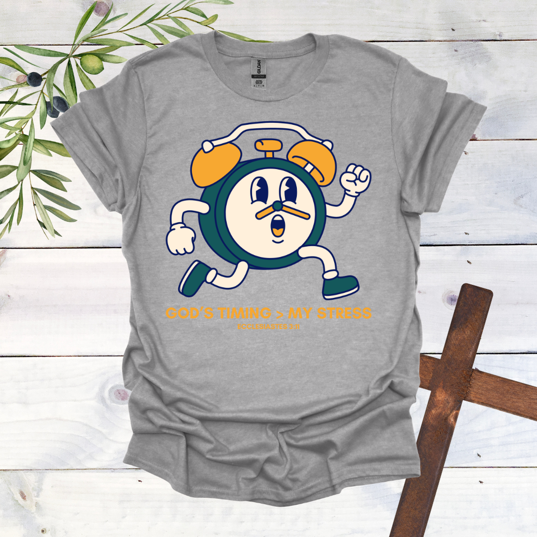 God's Timing > My Stress T-Shirt