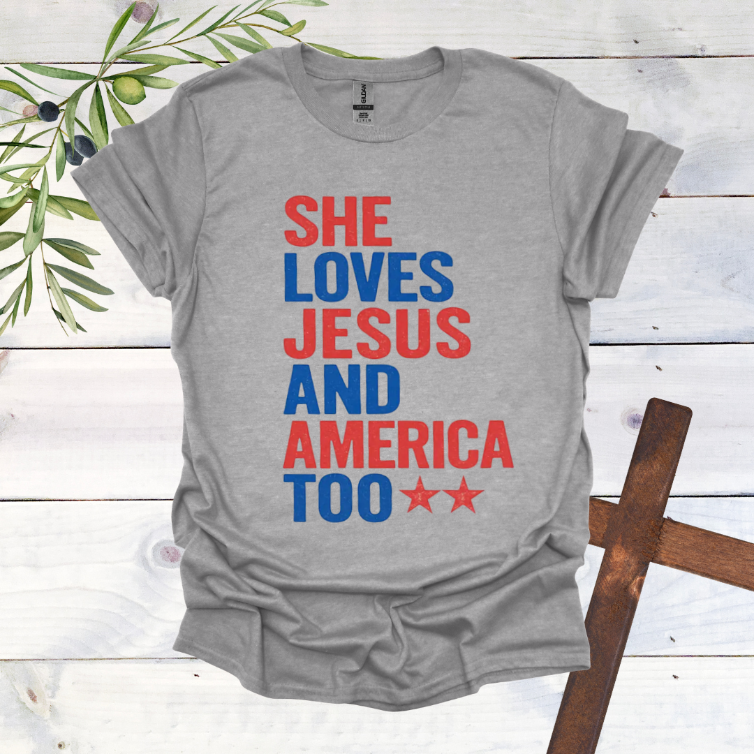 She Loves Jesus and America Too T-Shirt