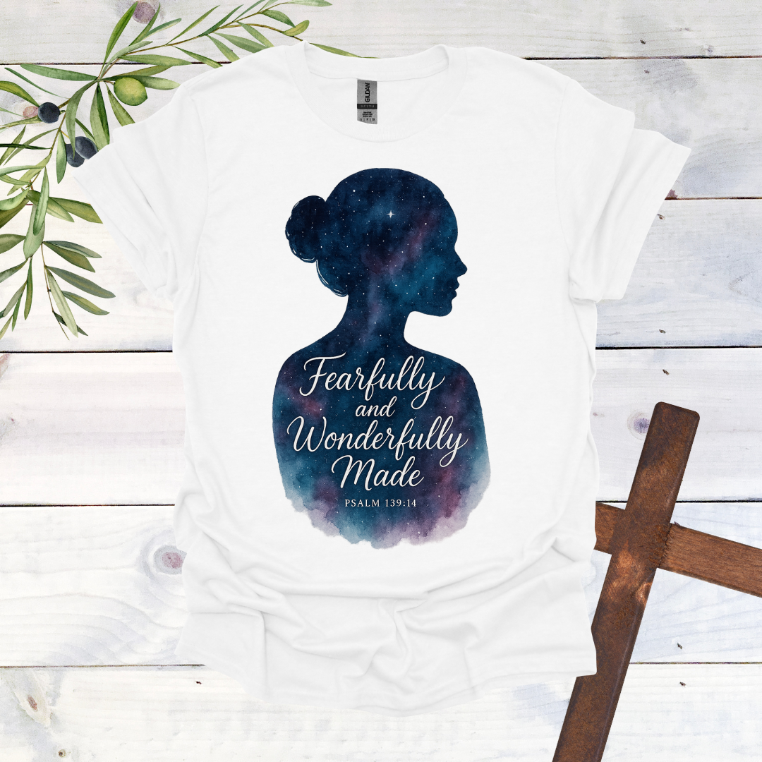 Fearfully & Wonderfully Made - Psalms 139:14 - T-Shirt