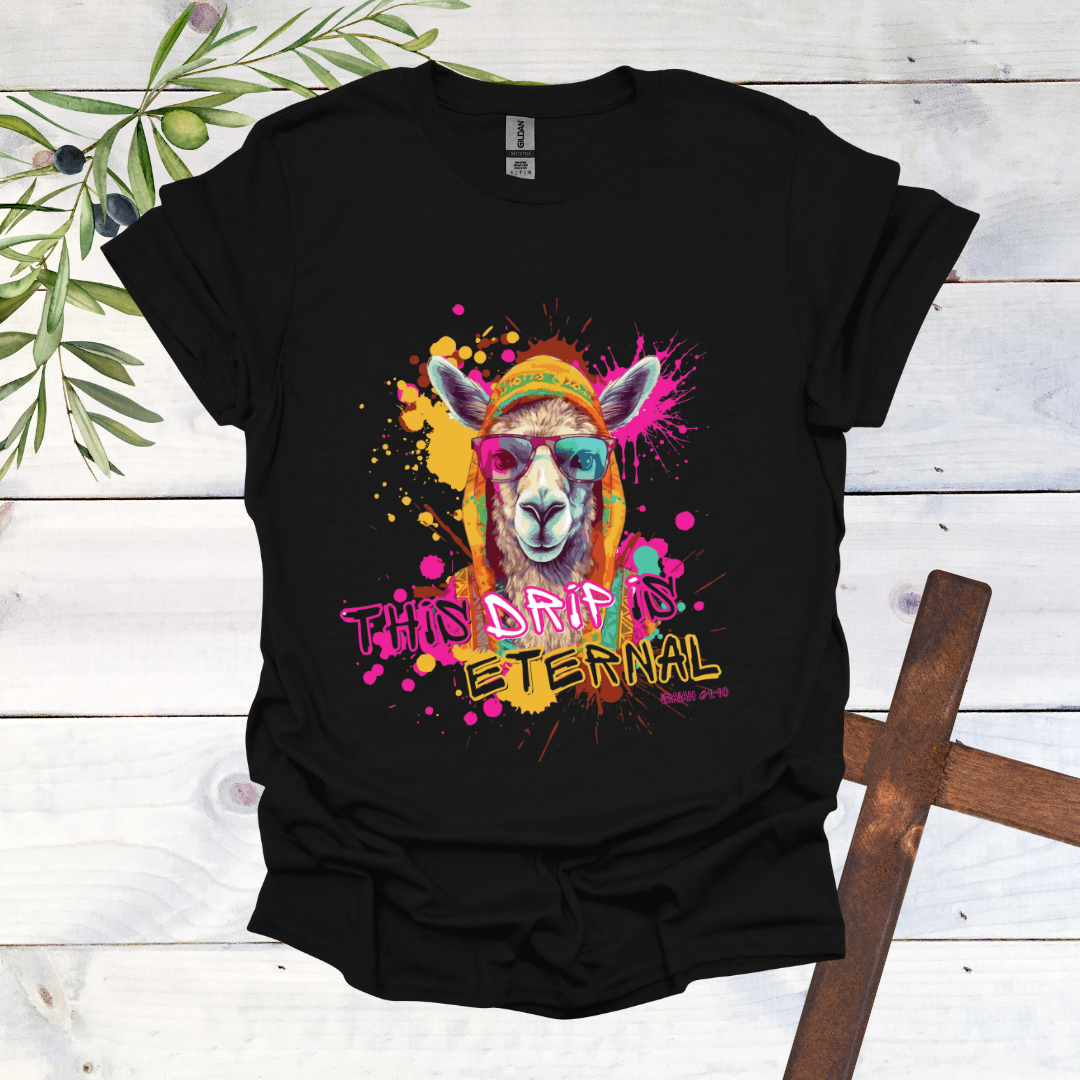 This Drip is Eternal - Llama T-Shirt