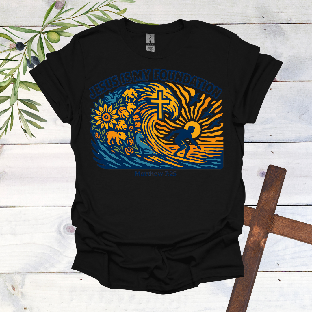 Jesus if My Foundation - Surf T-Shirt