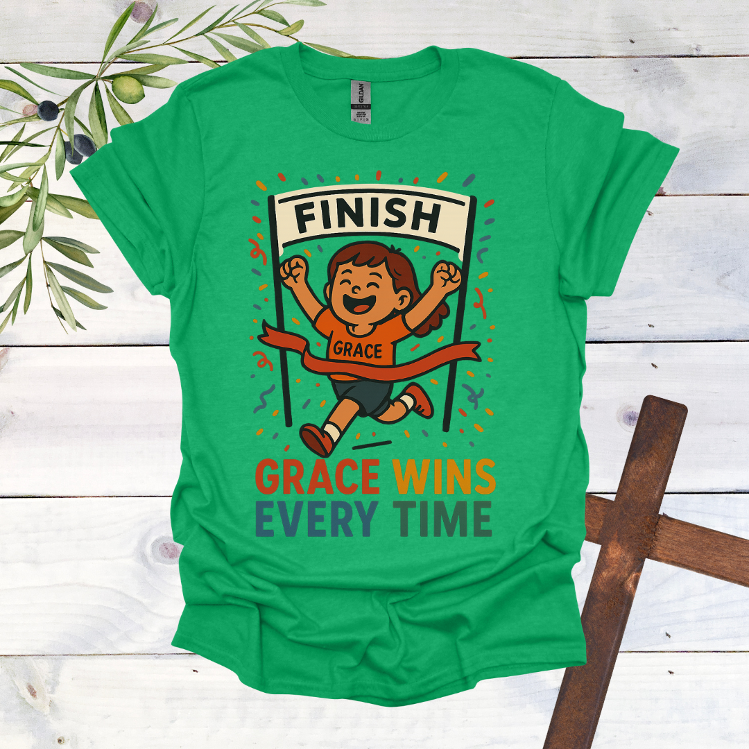 Grace Wins Every Time T-Shirt