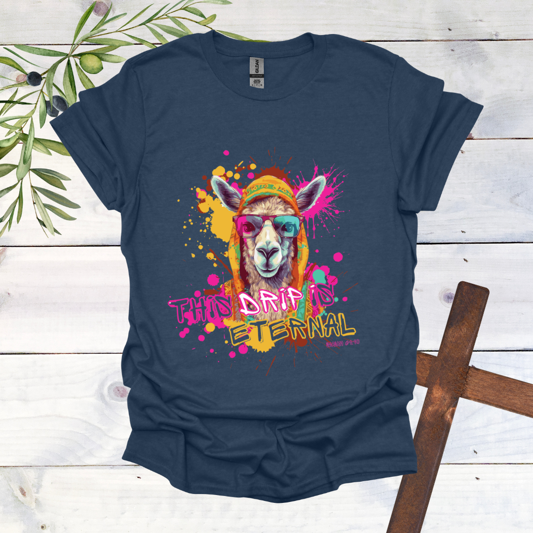 This Drip is Eternal - Llama T-Shirt