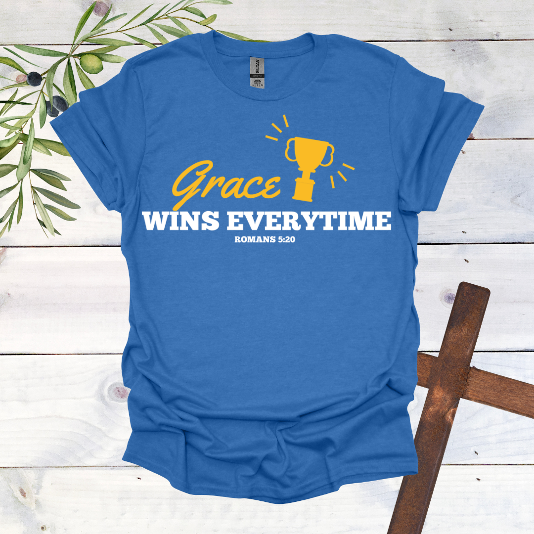 Grace Wins Every Time T-Shirt
