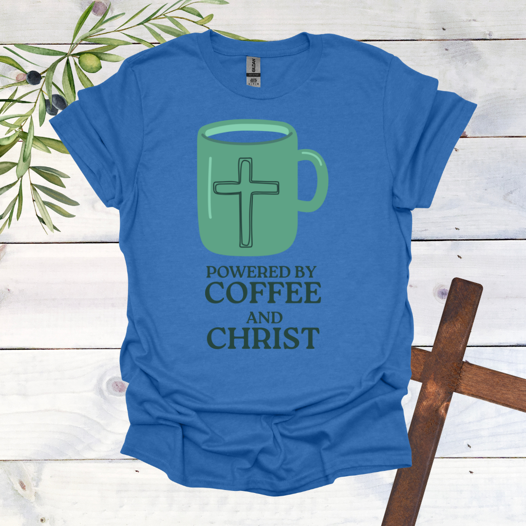 Powered by Coffee and Christ T-Shirt