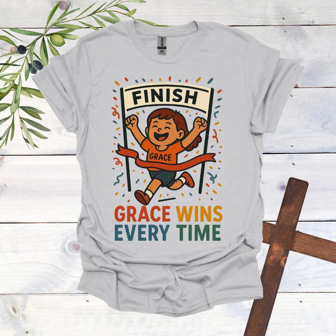 Grace Wins Every Time T-Shirt