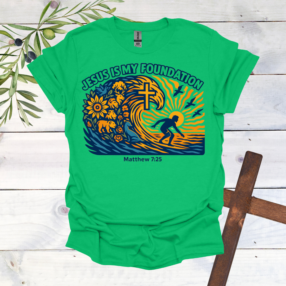 Jesus if My Foundation - Surf T-Shirt