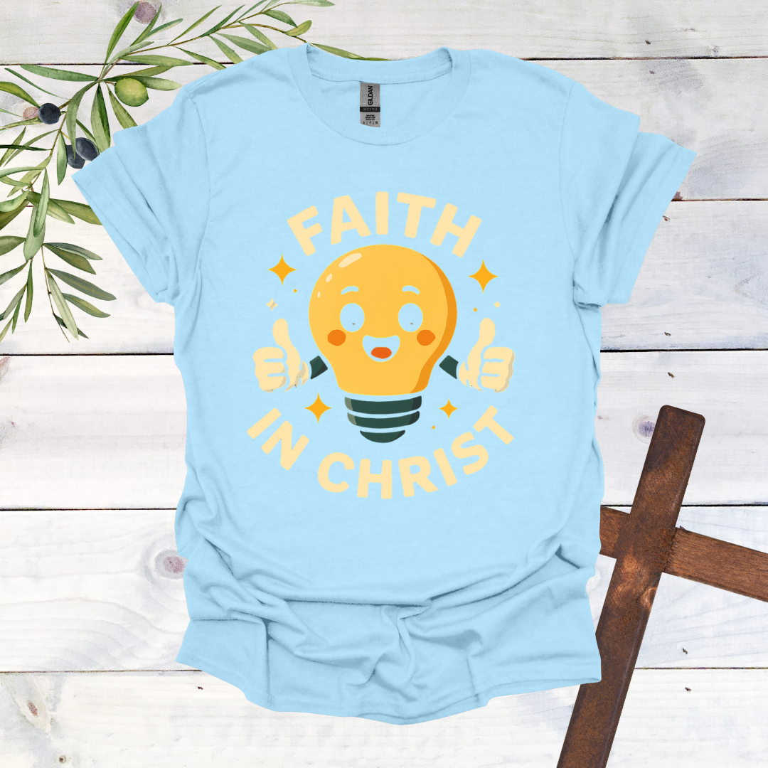 Faith in Christ Lightbulb T-Shirt