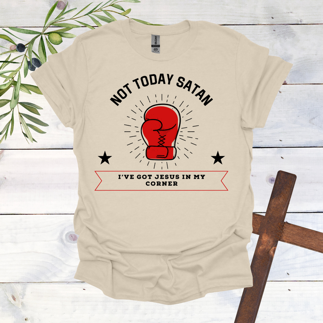 Not Today Satan T-Shirt