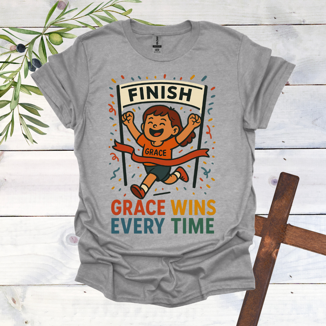 Grace Wins Every Time T-Shirt