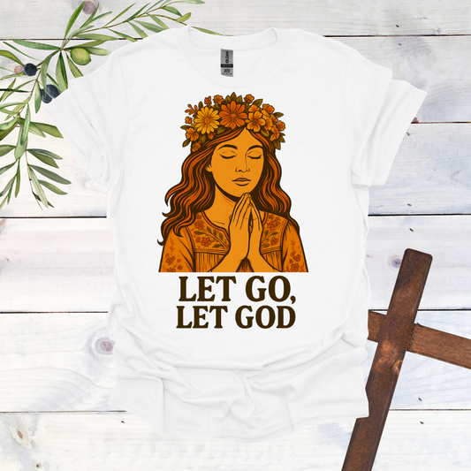 Let Go Let God T-Shirt