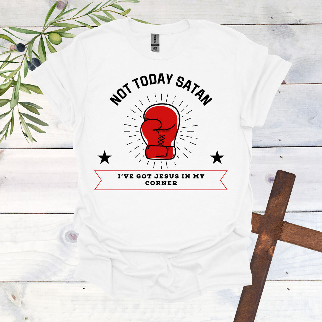 Not Today Satan T-Shirt